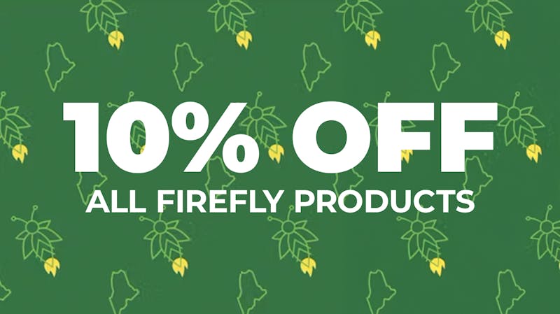 Stache Firefly Friday - 10% OFF All Firefly Products