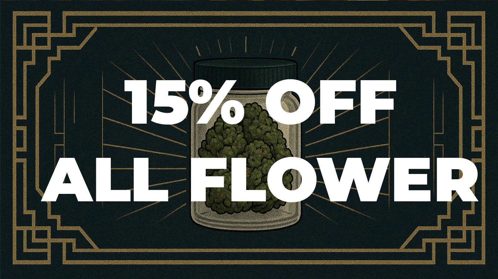 Stache 15% Off All Flower - Weed Wednesday