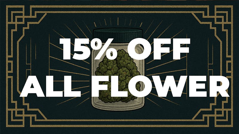 Stache 15% Off All Flower - Weed Wednesday