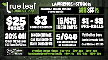 True Leaf - Lawrence $25 Ounces, 15/$75 510's + More
