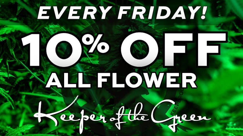 Keeper of the Green - Dodge 10% OFF All Flower