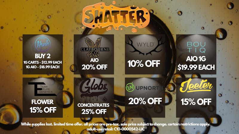 Shatter UP TO 45% OFF ALL DAY AT SHATTER!