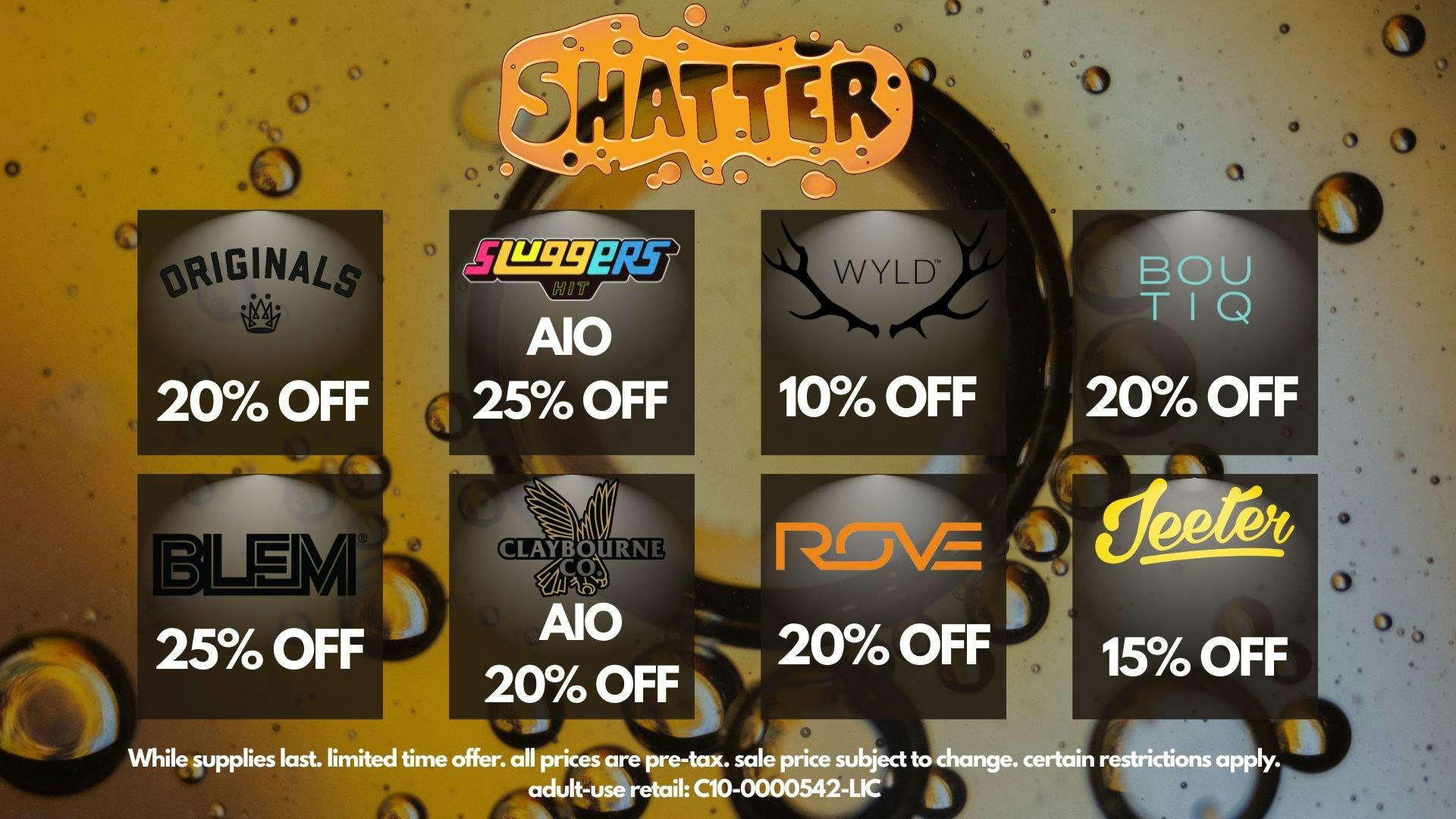 Shatter DAILY DEALS - UP TO 40% OFF!