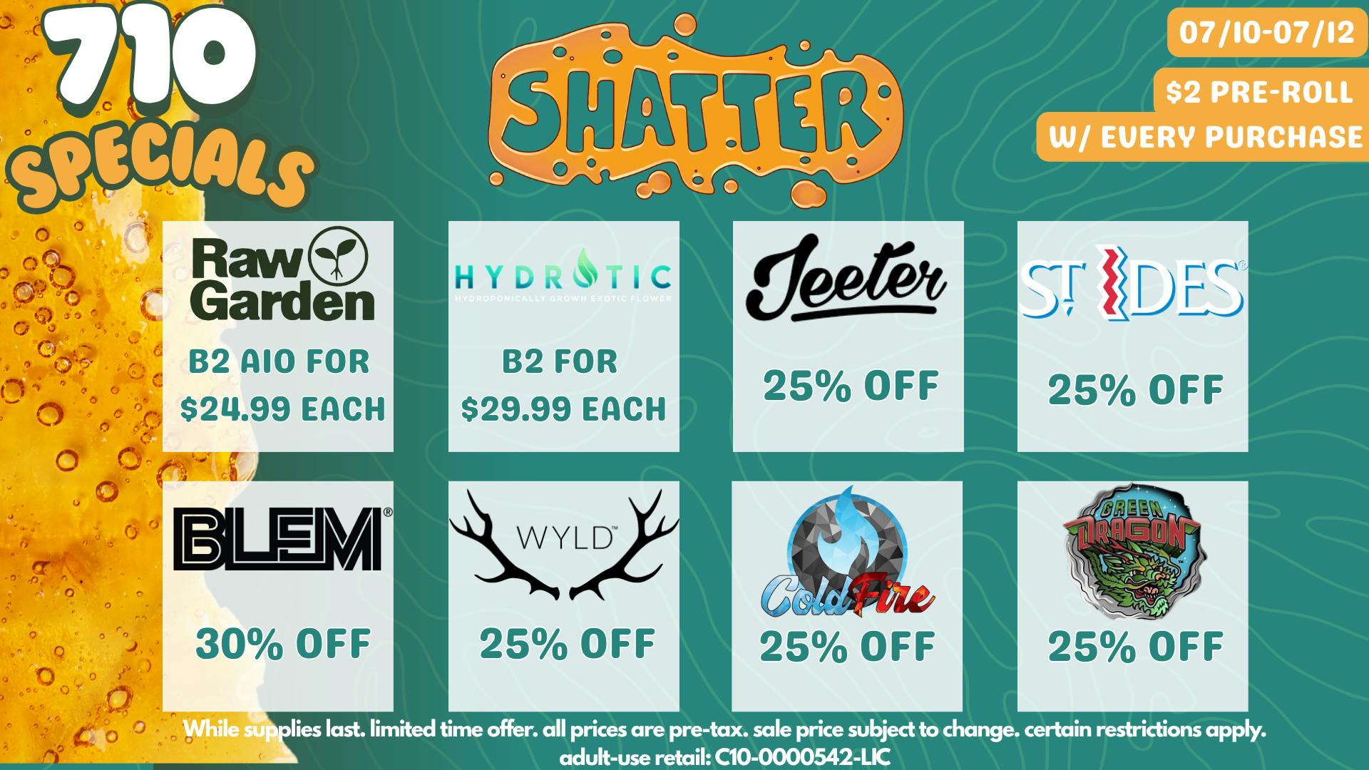 Shatter 710 DAY DEALS AT SHATTER!