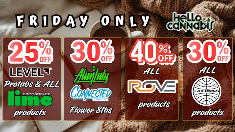 Hello Cannabis - Vista 40% OFF Rove, 30% OFF Alien Labs/Connected & more