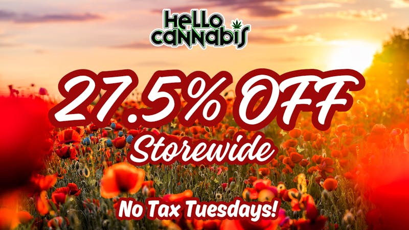 Hello Cannabis - Vista 27.5% OFF STOREWIDE