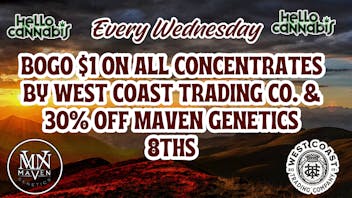 Hello Cannabis - Vista 30% OFF Maven & BOGO WCTC