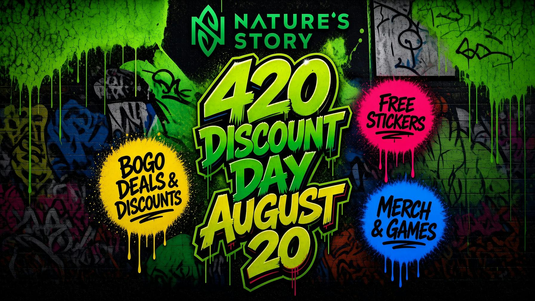 Nature's Story 🔥 420 Discount Day — August 20 Only 🔥