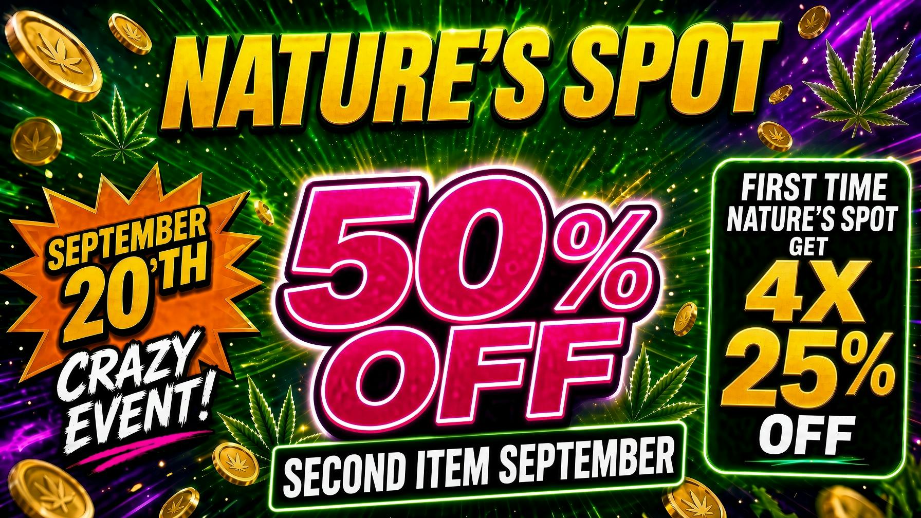 Nature's Spot 🔥Buy 1, Get 2nd 50% OFF on ALL Items and Brands🔥