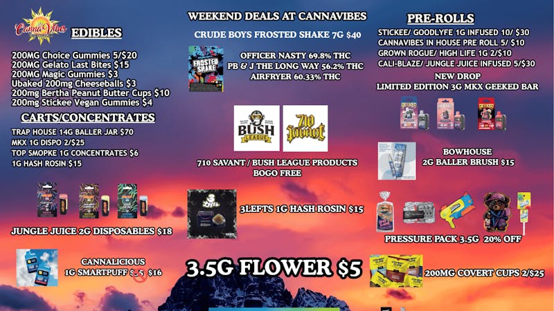 CannaVibes Emporium $25 ounces 30% THC / $5 3.5g 27% THC