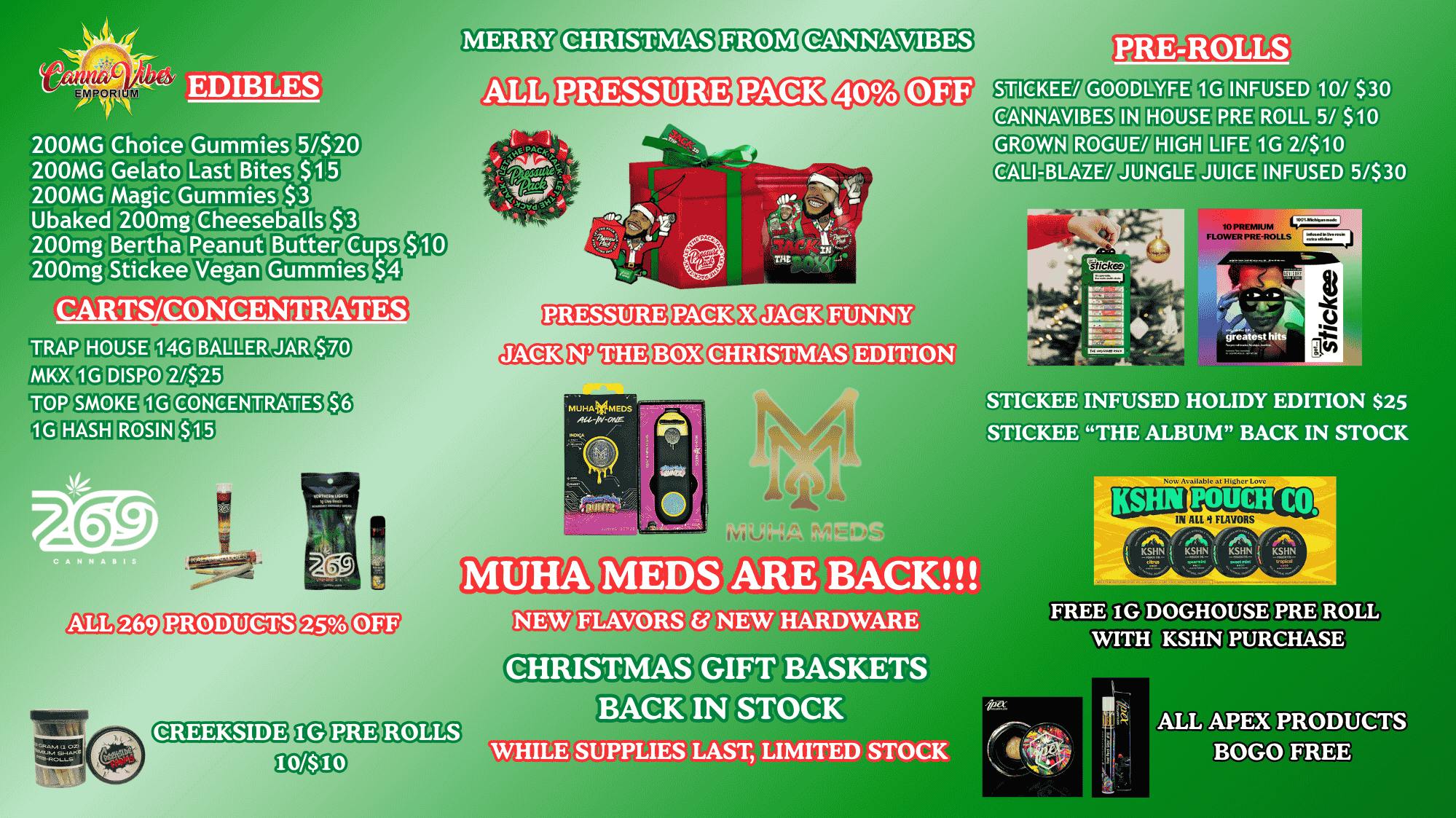 CannaVibes Emporium $25 ounces 30% THC / $5 3.5g 27% THC