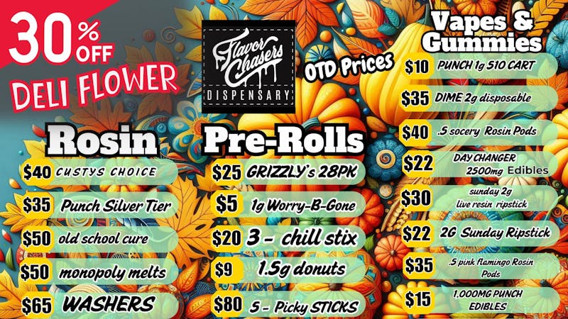 Flavor Chasers Dispensary - Drive Thru FALL INTO FLAVOR !
