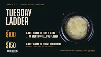 Trichome Traders - Delivery Tuesday Ladder Deal - Freebies at $100 and $150