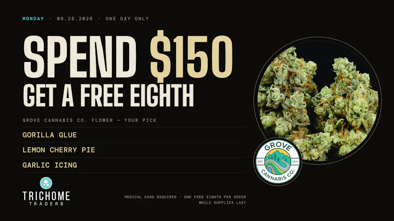 Trichome Traders - Delivery Spend $150 - Get a Free Eighth