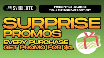 The Syndicate - Long Beach EVERY PURCHASE GET A PROMO FOR $1