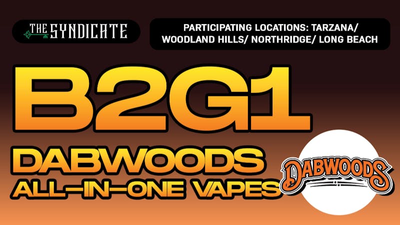 The Syndicate - Tarzana (RDC) DABWOODS "AIO" - B2G1