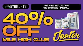 The Syndicate - Tarzana (RDC) #1 JEETER "MILE HIGH CLUB" - 40% OFF