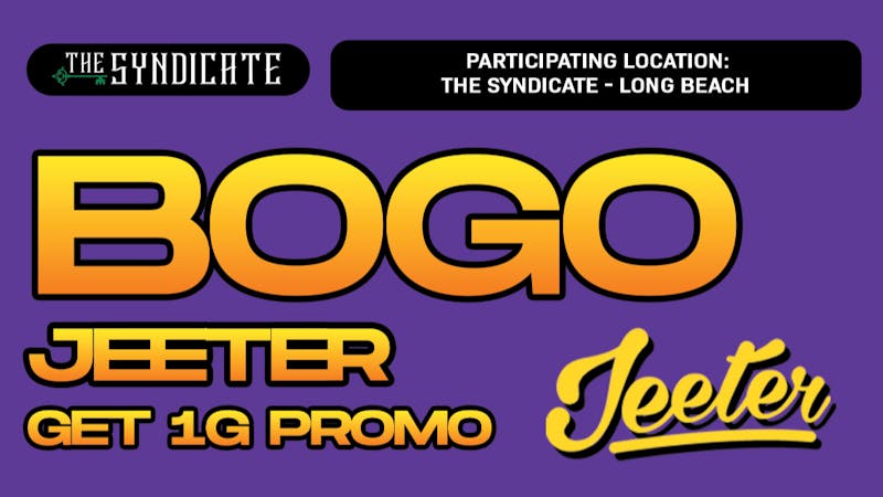 The Syndicate - Long Beach #1 JEETER "1G JEETER" - BOGO