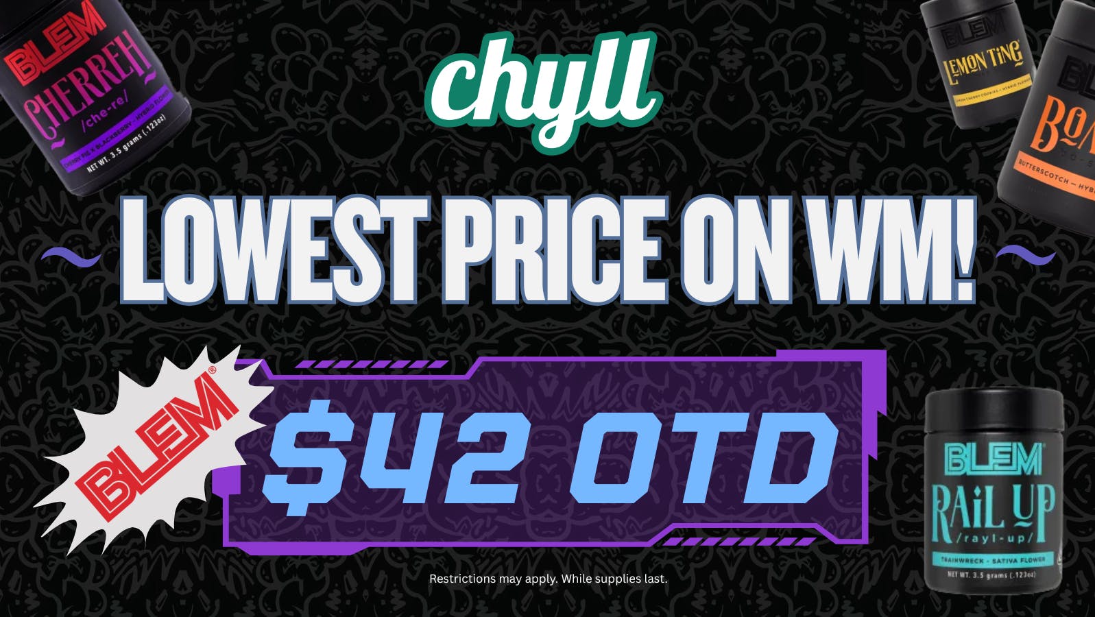 Chyll BLEM Flower Deal!