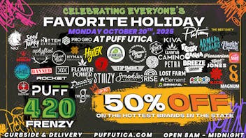 PUFF Utica - Rec & Med 420 Frenzy Monday 10.20 8am-Midnight