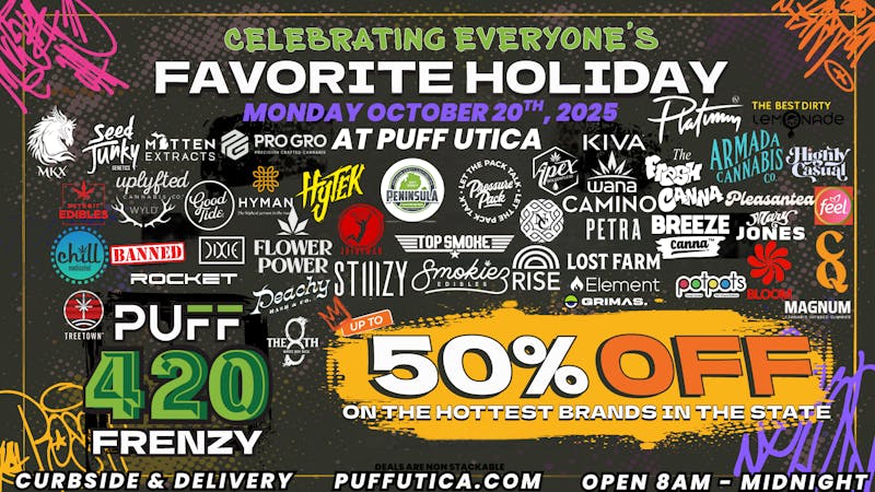 PUFF Utica - Oakland County Delivery Rec & Med 420 Frenzy Monday 10.20 8am-Midnight