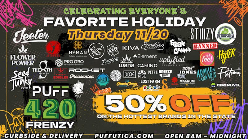 PUFF Utica - Rec & Med Puff Utica Open Till Midnight 50% off Top Brands