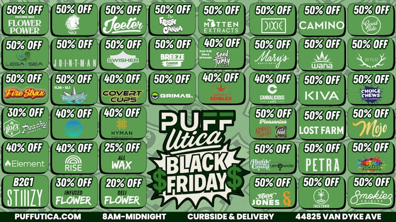PUFF Utica Delivery Rec & Med Black Friday Deals Puff Utica Open Until Midnight!