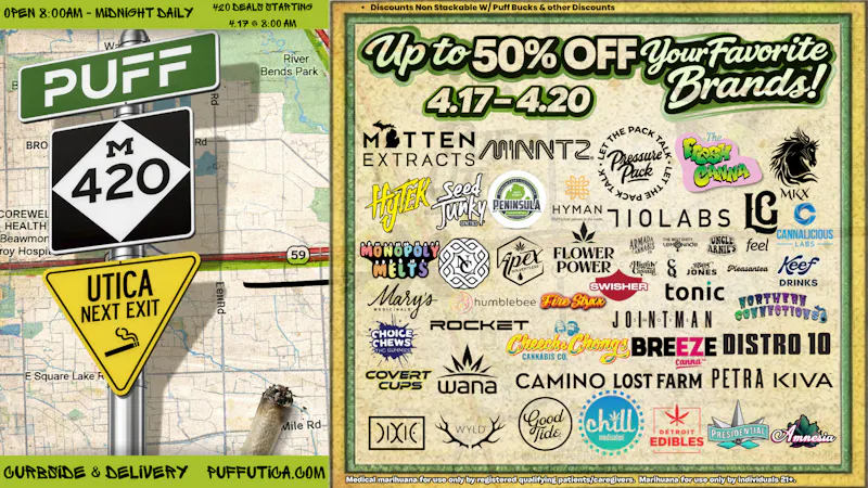 PUFF Utica - Oakland County Delivery Rec & Med 420 Deals Start Now@ Puff Utica Open Till Midnight