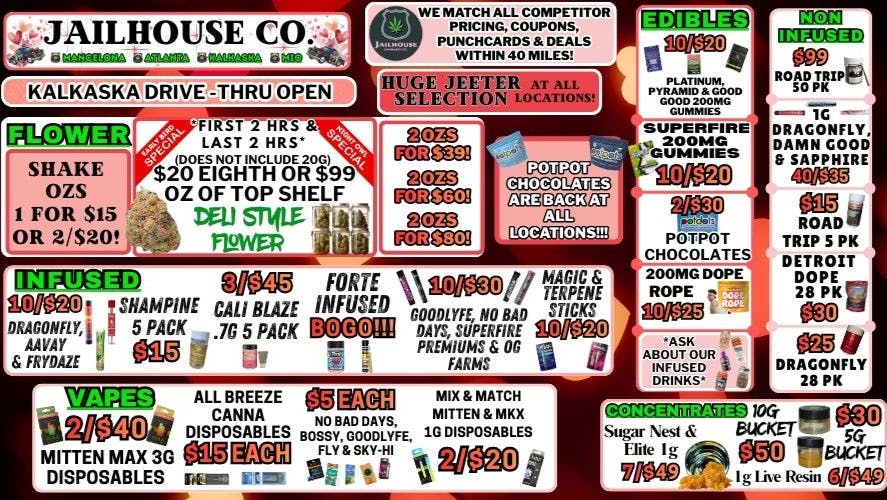 Jailhouse Cannabis - Mancelona Cold Weather Outside, Hot Deals Inside