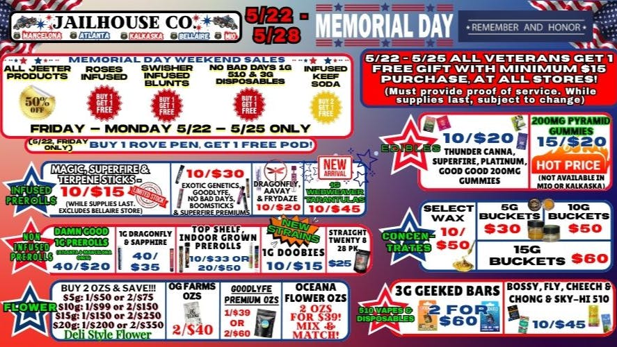Jailhouse Cannabis - Mancelona Happy Memorial Day From Jailhouse