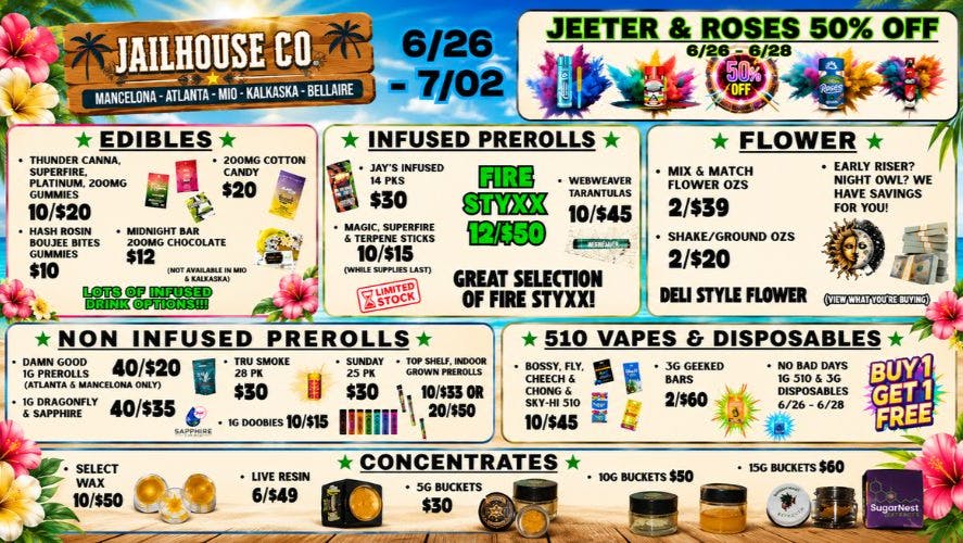 Jailhouse Cannabis - Mancelona Jailhouse Co. Weekly Specials