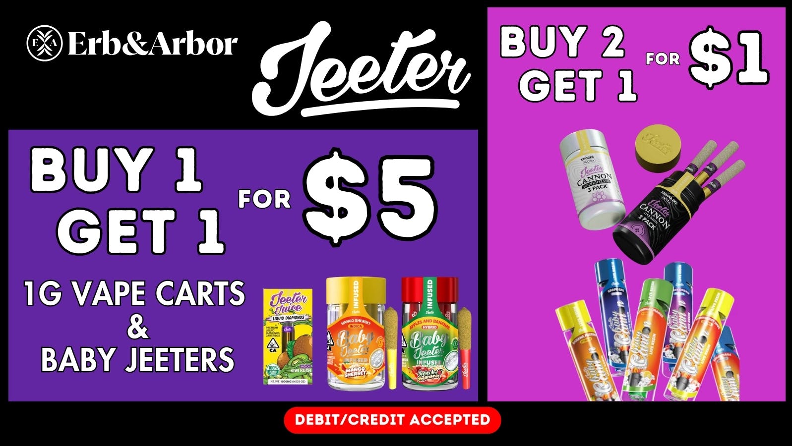 Erb & Arbor BOGO Deals on JEETER!