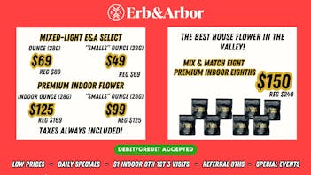 Erb & Arbor $49 OZS! $99 Indoor OZS! Tax Included! Bulk Deals!