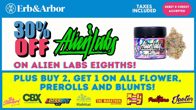Erb & Arbor 30% OFF ALIEN LABS, DABWOODS & MORE!