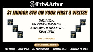 Erb & Arbor $1 Premium 8th on First 3 Visits!