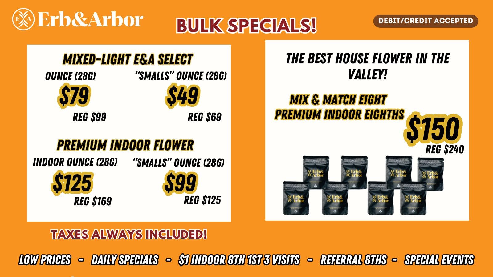 Erb & Arbor $49 OZS! $99 Indoor OZS! Tax Included! Bulk Deals!