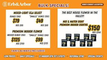 Erb & Arbor $49 OZS! $99 Indoor OZS! Tax Included! Bulk Deals!