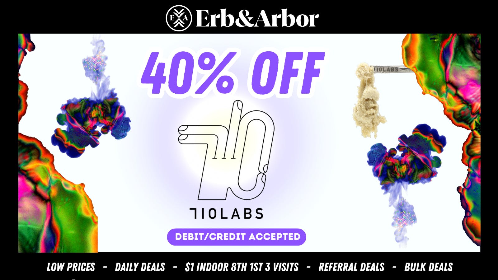 Erb & Arbor 40% off 710 Labs