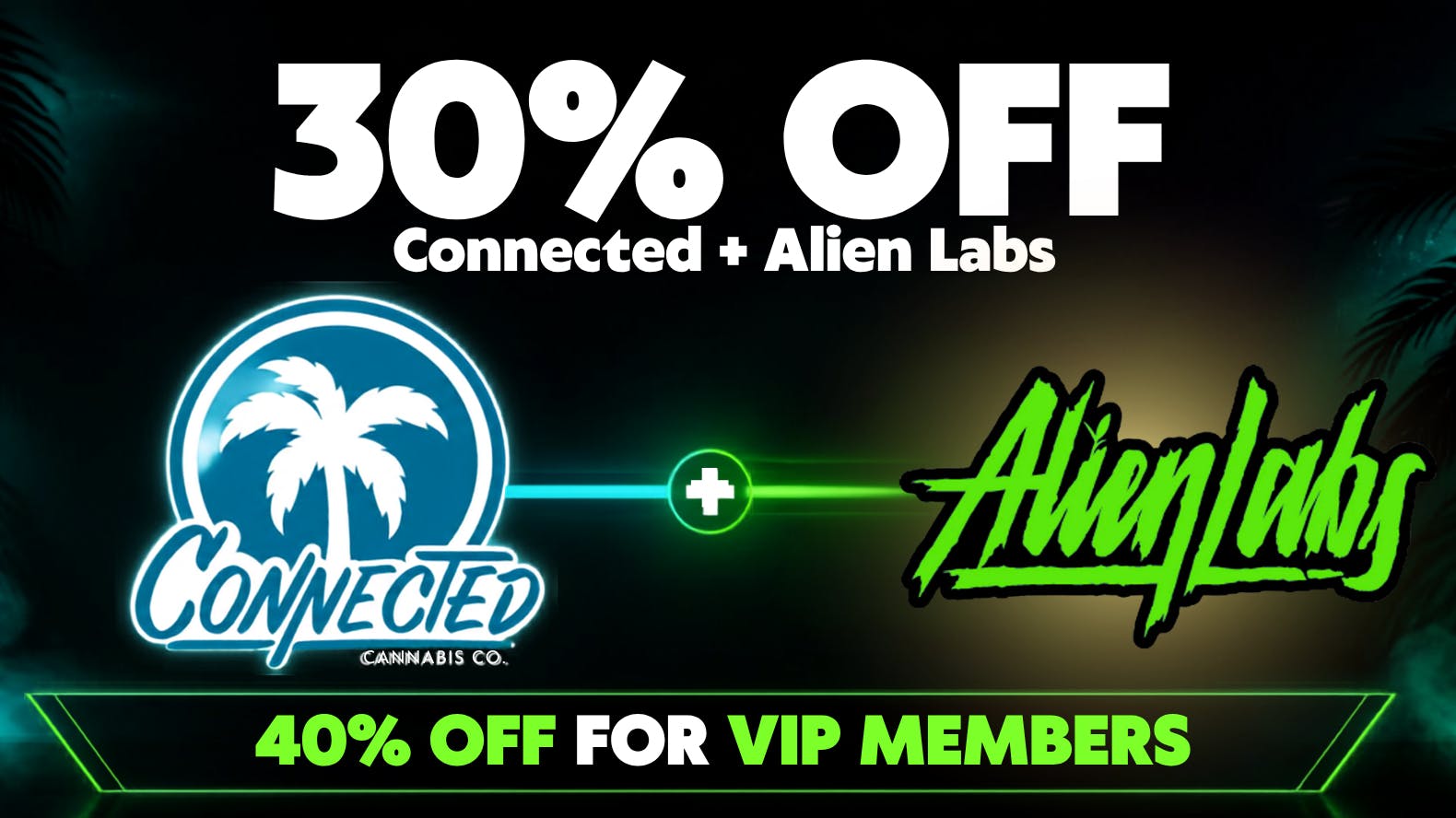 Erb & Arbor 30% ALIEN LABS & CONNECTED