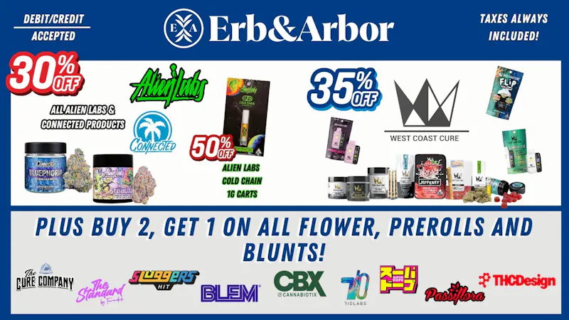 Erb & Arbor 35% OFF West Coast Cure, up to 50% OFF Alien Labs!