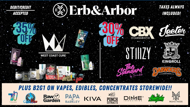Erb & Arbor - Tax Included 30% OFF CBX, KINGROLL, JEETER, STIIIZY & MORE!