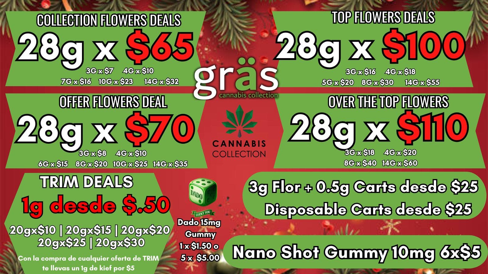 Gräs Cannabis Collection Dado 15mg-$1.50 | 28gX$65 | 28gX$70 | 1g Cart $25