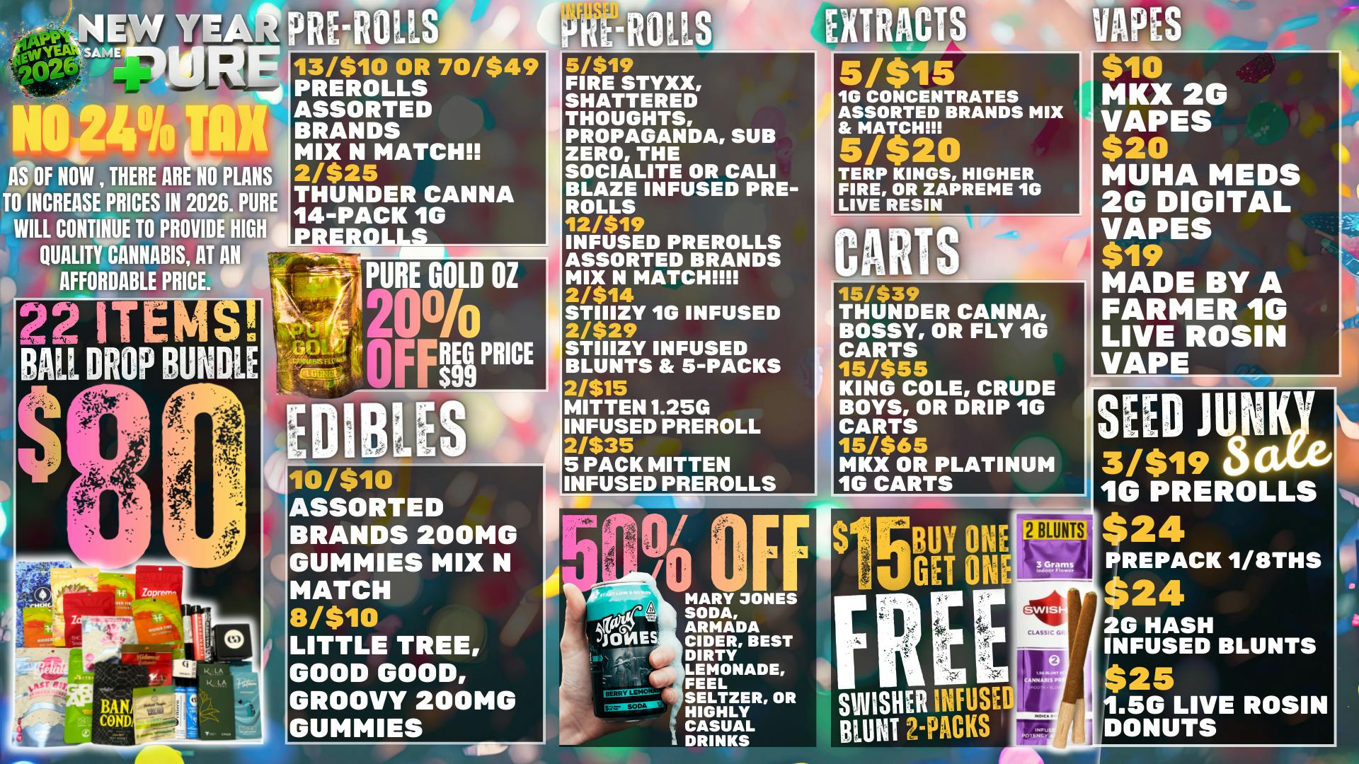 Pure Cannabis Outlet NO 24% TAX 🎉 NEW YEAR, SAME PURE