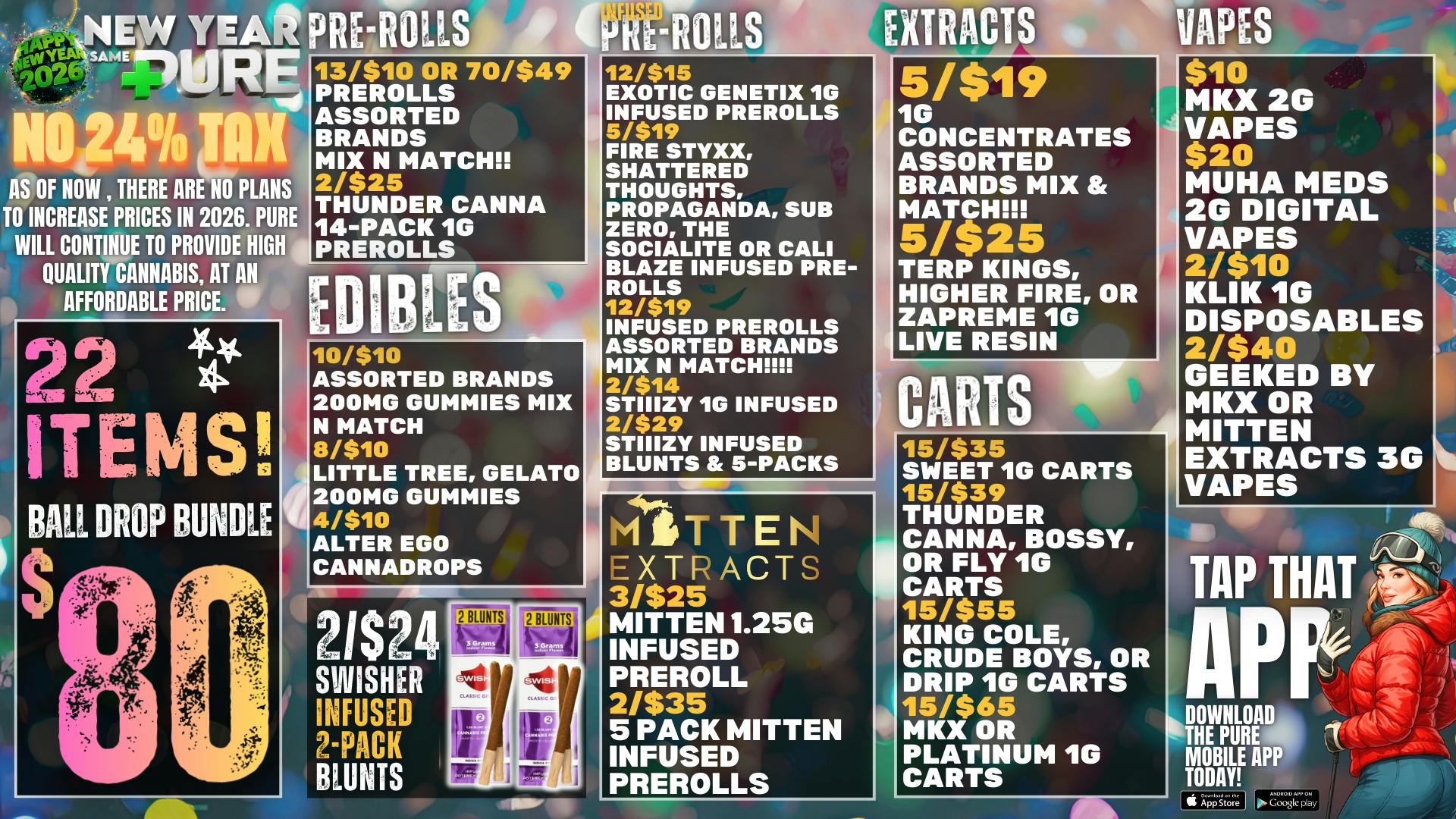 Pure Cannabis Outlet 🎉 NEW YEAR, SAME PURE 🎉 NO NEW TAXES!!!🎉🎉🎉