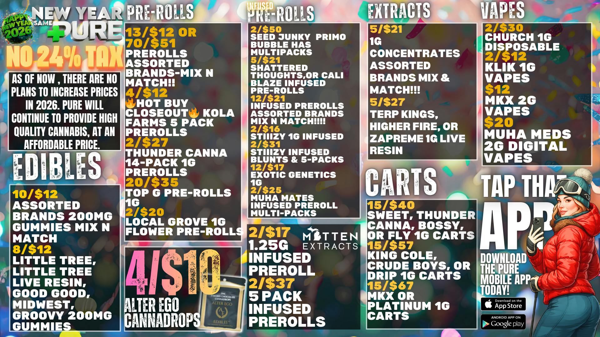 Pure Cannabis Outlet - New Buffalo NEW YEAR SAME PURE 🎉NO NEW 24% TAXES
