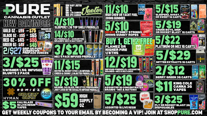 Pure Cannabis Outlet - New Baltimore FLOWER SALE 🍃 30% OFF SELECT BRANDS🍃JEETER SALE!