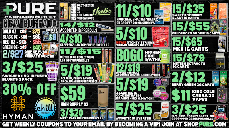 Pure Cannabis Outlet - New Buffalo FLOWER SALE 🍃 30% OFF SELECT BRANDS🍃JEETER SALE!
