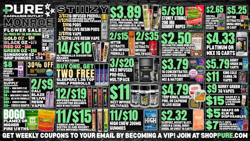 Pure Cannabis Outlet - Monroe 🍃FLOWER SALE🍃30% OFF SELECT BRANDS🍃MITTEN SALE!