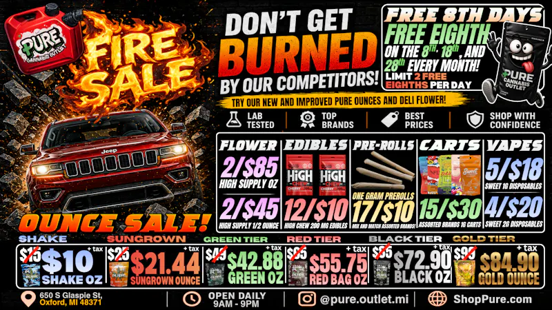 Pure Cannabis Outlet - Oxford FIRE SALE 🔥 WERE NOT DONE 🔥 2/$85 HIGH SUPPLY OZ