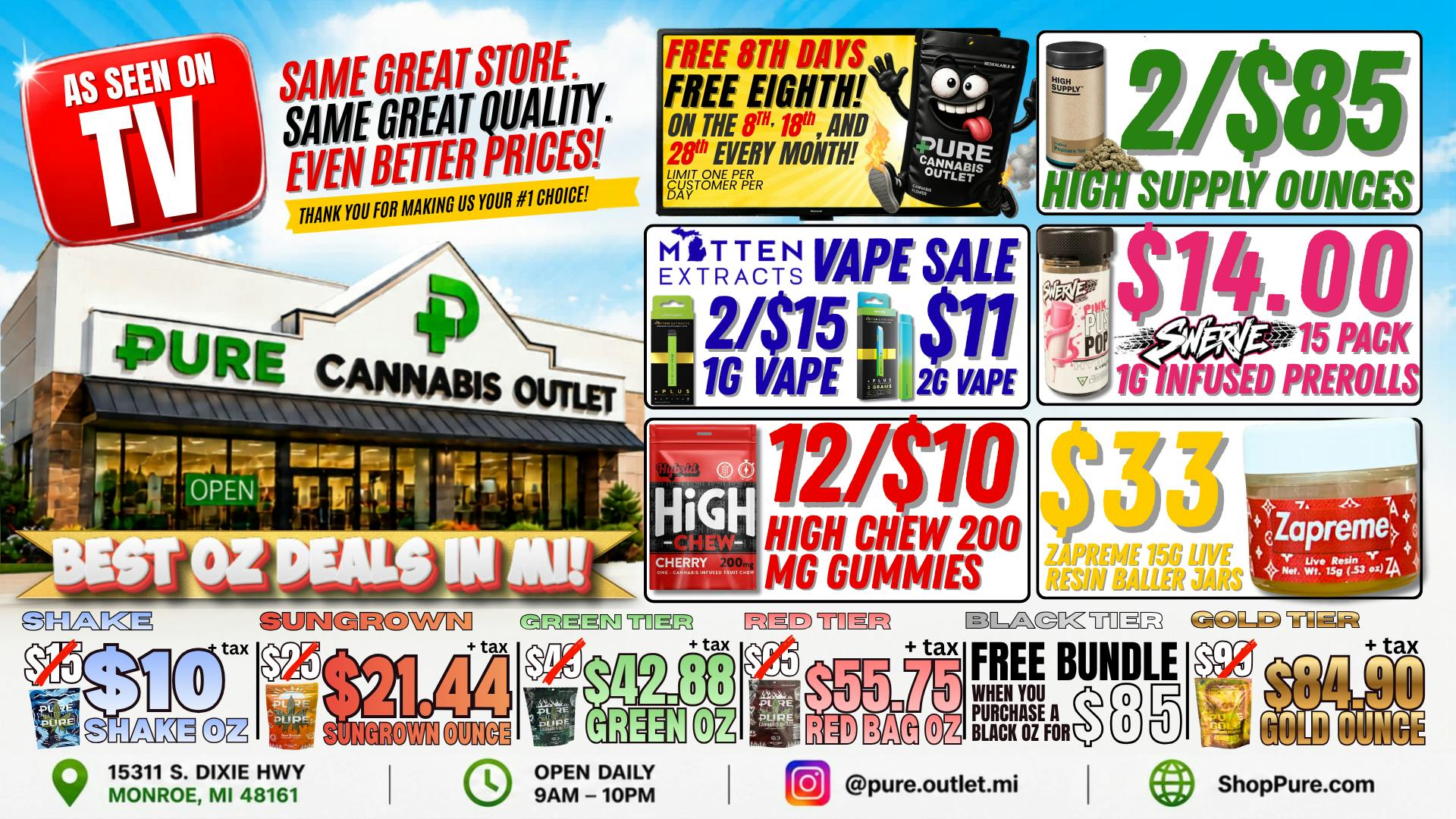 Pure Cannabis Outlet - Monroe AS SEEN ON TV 📺 2/$85 HIGH SUPPLY OUNCES 📺 MITTE